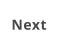 Next